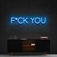 F*CK YOU LED Neon Sign