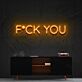 F*CK YOU LED Neon Sign
