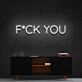 F*CK YOU LED Neon Sign