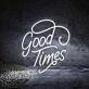 Good Times Neon Sign Create good vibes with this fun sign