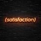 (Satisfaction) Parenthesized Text LED Neon Sign