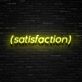 (Satisfaction) Parenthesized Text LED Neon Sign