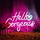 Hello Gorgeous with Heart LED Neon Sign