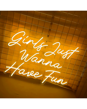 Infuse Your Space with Vibrant Energy "Girls Just Wanna Have Fun" Neon