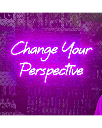Neon sign to change your perspective