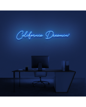 California Dreamin&#039; Neon Sign