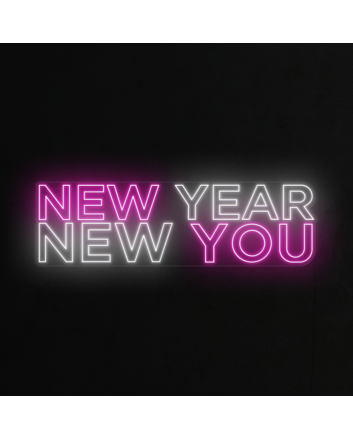 New Year New You Neon Sign