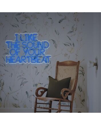 Brighten Your Romantic Evenings and Weddings with the I Like The Sound Of Your Heartbeat LED Neon Sign.
