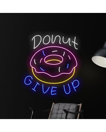 Brighten Your Bakery, Boost Your Home Office Vibes, and Add Sweetness to Parties with the Donut Give Up Led Neon Sign Custom Donut Neon Led Sign.