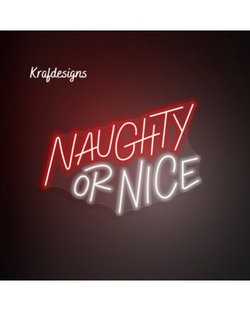 Naughty Or Nice Led Neon Sign Custom Text Quote Neon Led Sign