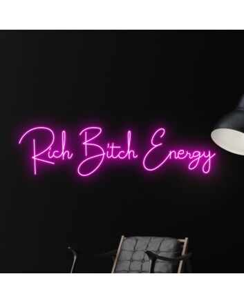 Rich Bitch Energy Led Neon Sign Custom Text Quote Neon Led Sign