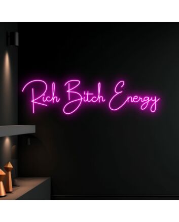 Rich Bitch Energy Led Neon Sign Custom Text Quote Neon Led Sign