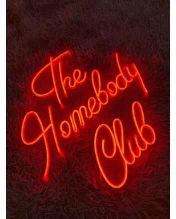 The Homebody Club Quote Pub Bar Hanging Led Neon Sign