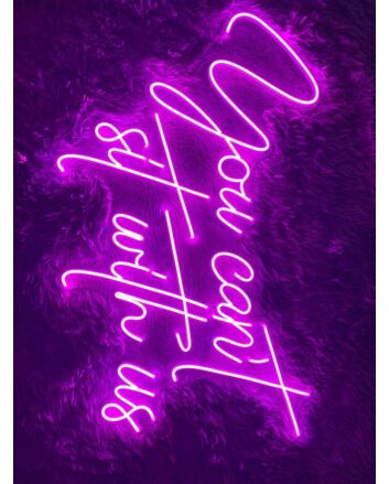 You Cant Sit With Us Custom Text Quote Christmas Decor Led Sign Neon