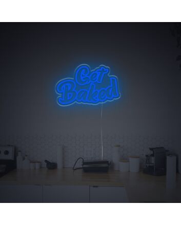 Get Baked LED Neon Sign