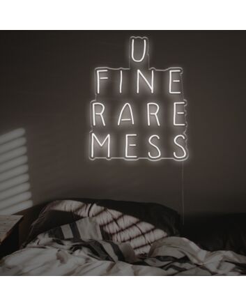 U Fine Rare Mess LED Neon Sign