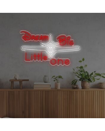 Dream Big Litte One With Vintage Plane LED Neon Sign