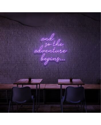 The Adventure Begins Neon Sign