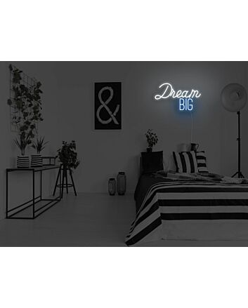 Dream Big Neon Sign
