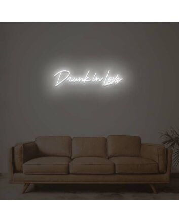 Drunk In Love Neon Sign