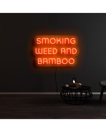 Smoking Weed And Bamboo Neon Sign