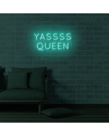 Yassss Queen LED Neon Sign