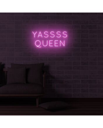 Yassss Queen LED Neon Sign