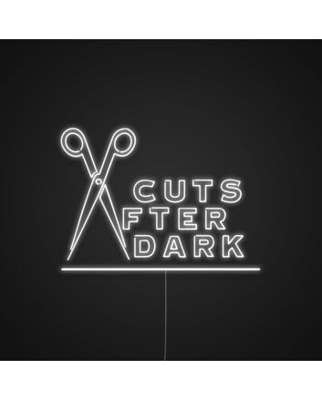 Cuts After Dark Neon Sign