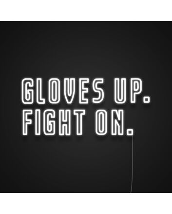 Gloves Up Fight On Neon Sign