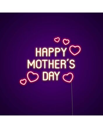 Happy Mothers Day Neon Sign