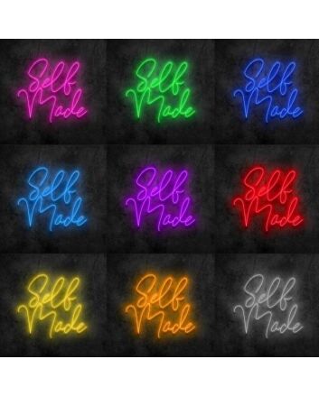 Self Made Neon Sign