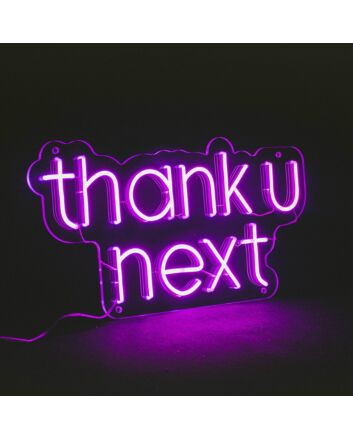 Thank U Next Neon Sign