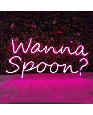 Wanna Spoon Neon Sign