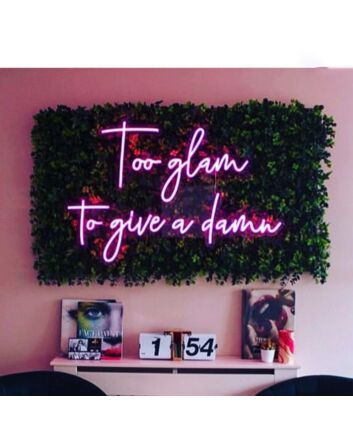 Too Glam To Give a Damn Neon Sign
