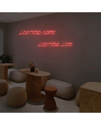 Lost For Coffee Lost For Life Neon Sign