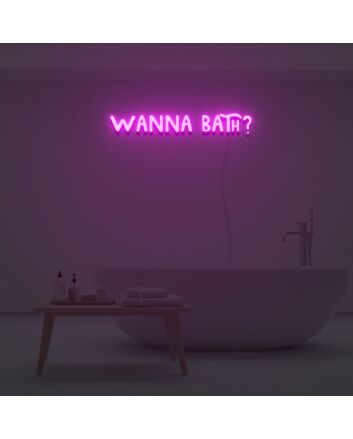 Wanna Bath Neon Sign Custom Neon Sign Lights Night Lamp Led Neon Sign Light For Home Party MG10136