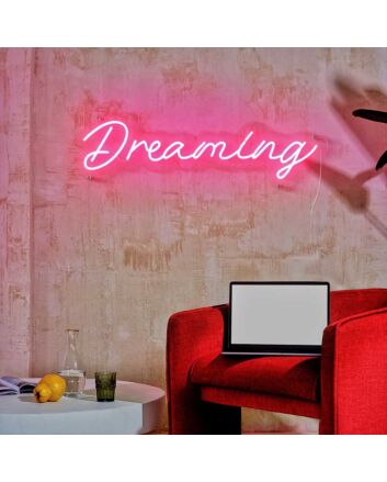 Dreaming Neon Sign