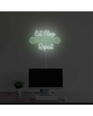 Eat Sleep Crypto Repeat Neon Sign