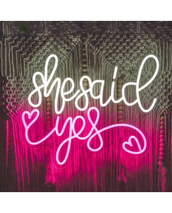 She Said Yes &#8211; Led Neon Sign
