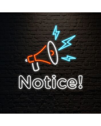 Notice Neon Sign