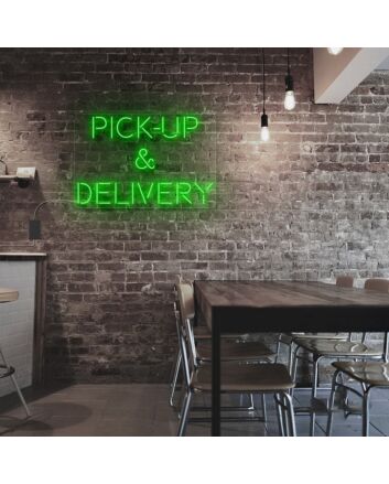 Pick Up and Delivery Neon Sign
