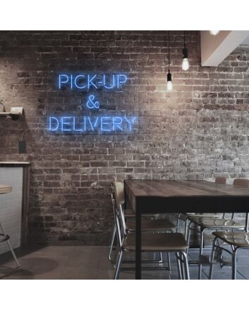 Pick Up and Delivery Neon Sign