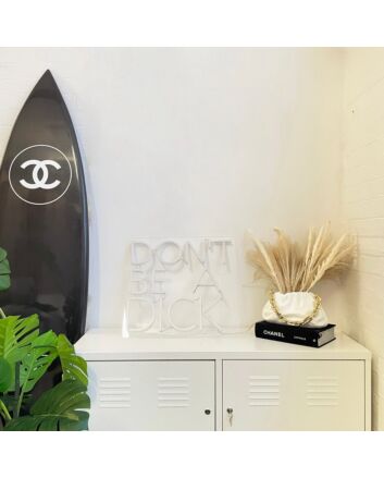 Dont Be A Dick Neon Sign