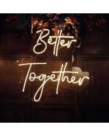 Better Together Led Neon Sign