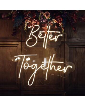 Wedding Neon Sign - Better Together