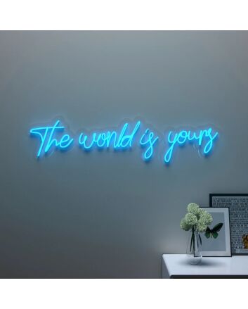 The Word Is Yours Neonsign