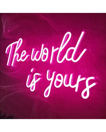 The Word Is Yours Neon Sign