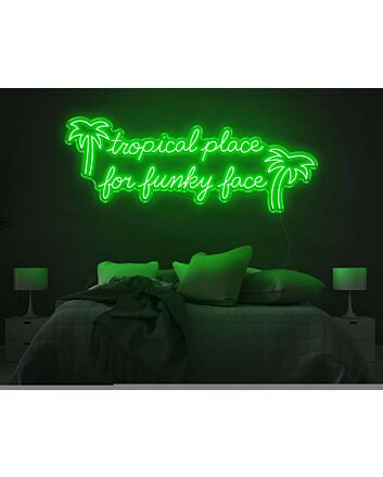 Tropical Place For Funky Face LED Neon Sign