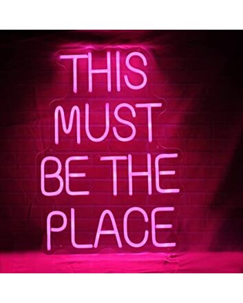 Neon This Must Be The Place Led Neon Sign