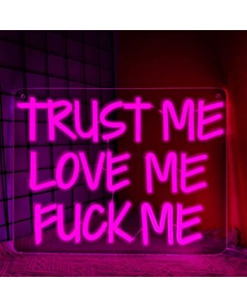 Trust Me Love Me Fvck Me Neon Sign Pink Neon Light Led For Wall Decor